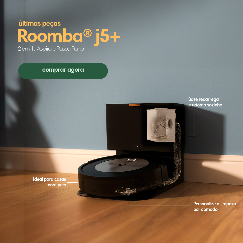 iRobot® Loja Oficial - O iRobot Te Dá Uma Ajuda Extra